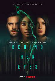 Why you should watch “Behind Her Eyes” on Netflix