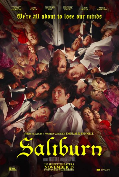 Saltburn movie poster. The words, “We’re all about to lose our minds,” on the poster foreshadow the events to come in the movie.